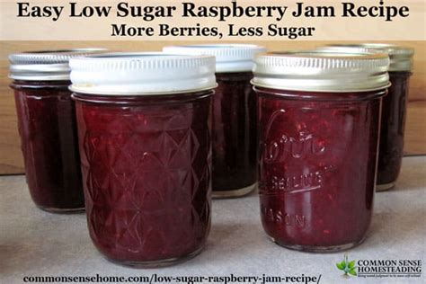 Homemade Low Sugar Raspberry Jam Recipe More Berries Less Sugar