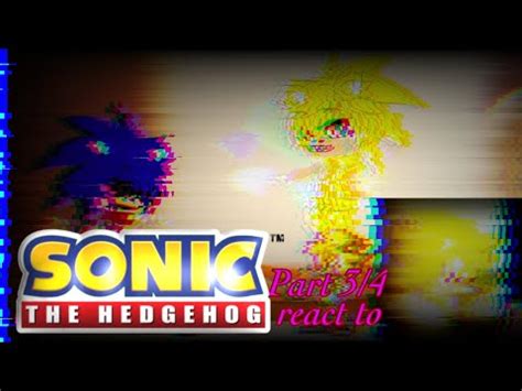 Sonic The Hedgehog Reacts To Sonic Exe Vs Fleetway Sonic Youtube