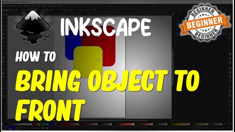 Inkscape How To Bring Object To Front YouTube