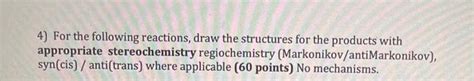 Solved Hot Kmno G Hg Oac H H Nabh Phcoooh I Cold Chegg