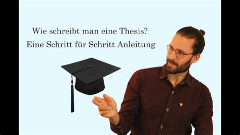 Wie Schreibt Man Eine Thesis Eine Schritt F R Schritt Anleitung Zur