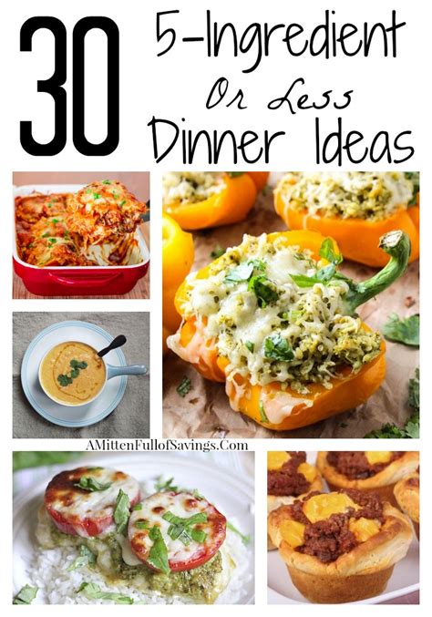 30 Dinner Ideas with 5 Ingredients or Less