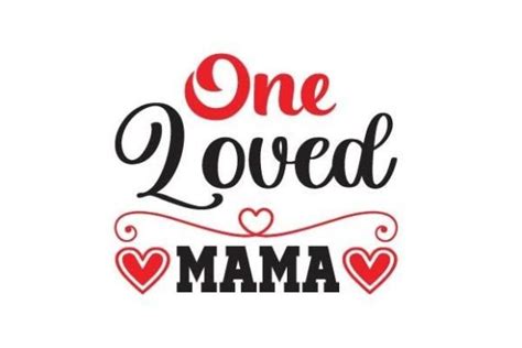 One Loved Mama Svg Graphic By Bd Design Shop Creative Fabrica