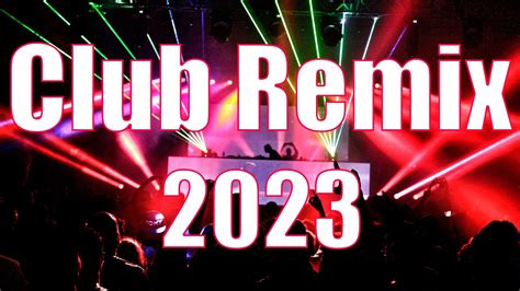 CLUB REMIX 2023 - Ur Just Horny 🔥 Mashups & Remixes Of Popular Songs 🔥 ...