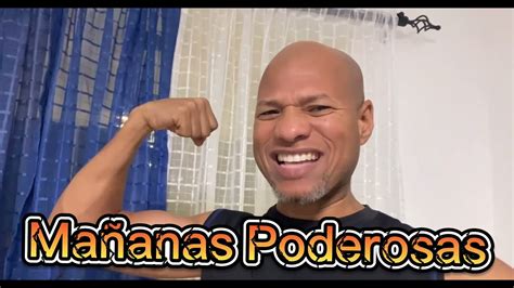 Mañanas Poderosas Día 20 YouTube