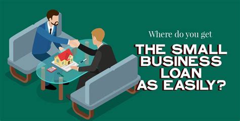 Where Do You Get The Small Business Loan As Easily