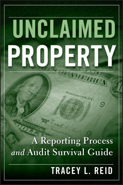 Unclaimed Property A Reporting Process And Audit Survival Guide