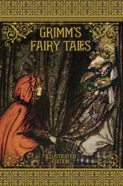 Grimms Fairy Tales Illustrated Edition By Brothers Grimm Hardcover