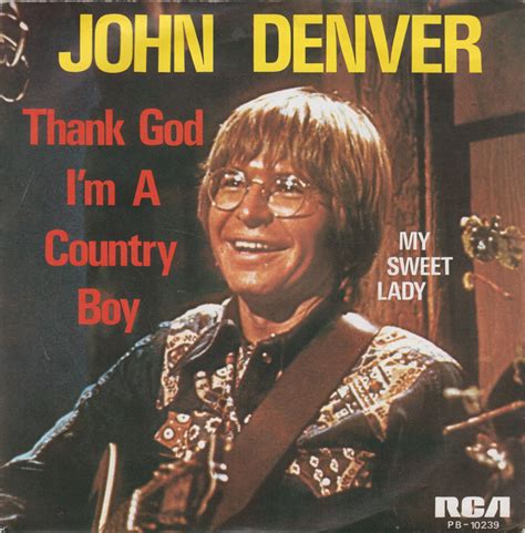 The Number Ones John Denvers Thank God Im A Country Boy