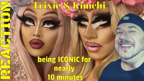 Gay Guy Reacts To Trixie Mattel And Kim Chi Being ICONIC For Nearly 10 Minutes Reaction YouTube