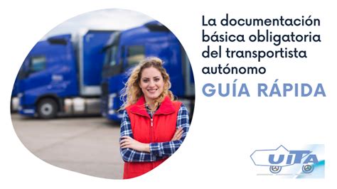 Gu A R Pida Del Transportista Aut Nomo La Documentaci N Obligatoria