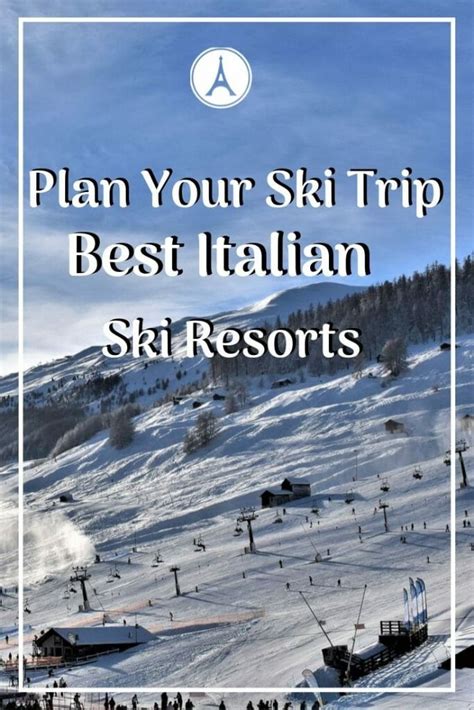 Skiing In Italy Best Italian Ski Resorts Europe Up Close