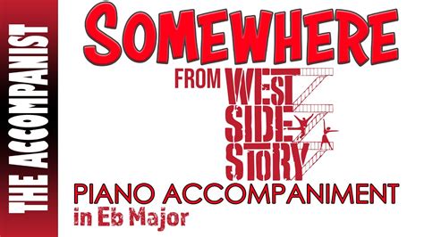 SOMEWHERE From WEST SIDE STORY Piano Accompaniment Karaoke Lyrics