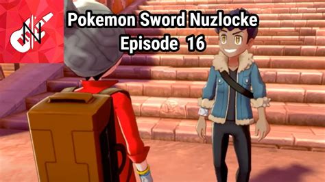 Pokémon Sword Hardcore Nuzlocke 16 Rebuilding The Team YouTube