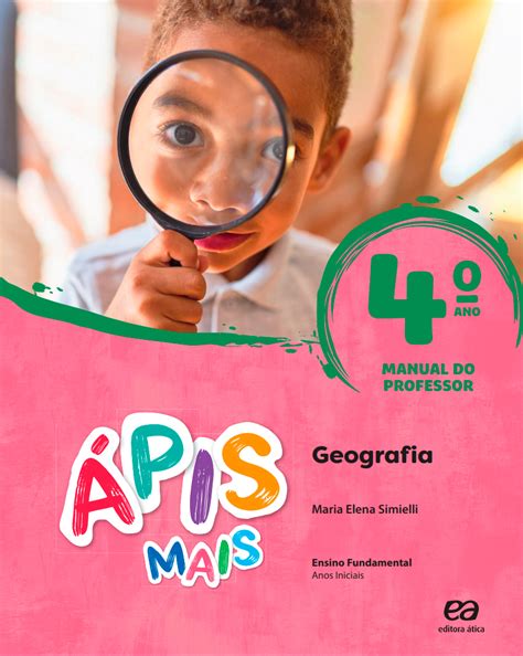 Apis Mais Geografia 5 Ano - Ápis mais geografia 4° ano editora Ática – Artofit