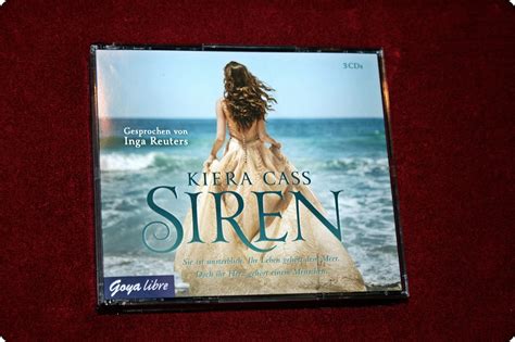 Hörbuch Rezension Siren Von Kiera Cass