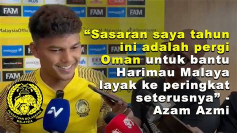 Sasaran Saya Tahun Ini Adalah Pergi Oman Azam Azmi YouTube