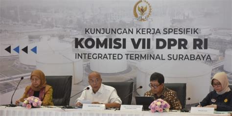 Komisi Vii Dpr Ri Minta Pertamina Dan Pln Jamin Pasokan Bbm Dan Listrik