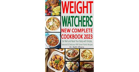 Weight Watchers New Complete Cookbook Eat Well And Reset Your