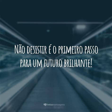 Frases Para O Futuro - 60 frases de futuro para pensar e planejar o dia de amanhã