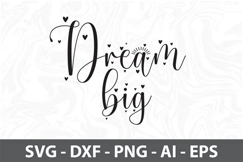 Dream Big Svg Cut File By Orpitabd Thehungryjpeg