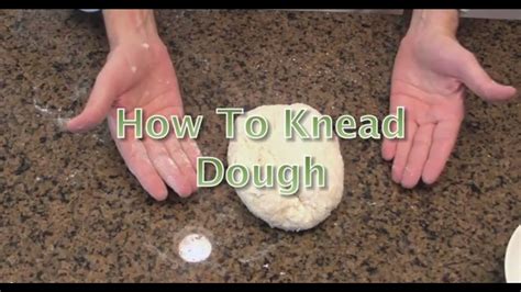 How To Knead Dough For Pizza Bread Pita Etc How To Knead Dough By