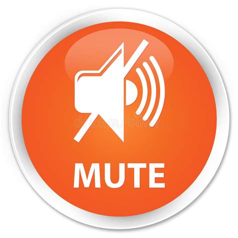 Mute Premium Orange Round Button Stock Illustration - Illustration of