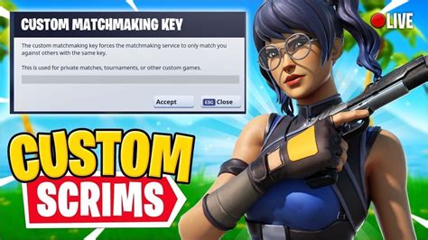 FORTNITE CUSTOM MATCHMAKING SCRIMS LIVE LIVE CUSTOM GAMES YouTube