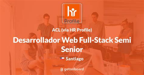 Desarrollador Web Full Stack Semi Senior At Acl Via Hr Profile