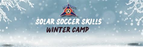 Winter Camp 2023 - Solar Soccer Club