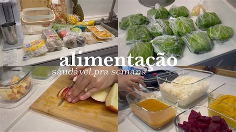 ORGANIZANDO A ALIMENTAÇÃO DA SEMANA comida de verdade frutas e