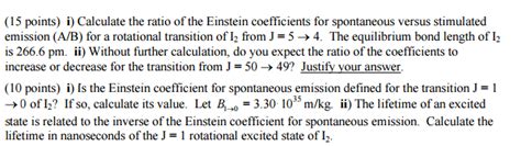 Calculate The Ratio Of The Einstein Coefficients For Chegg