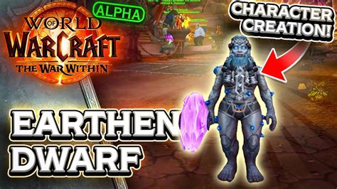 NEW Earthen Dwarf Character Creation In The War Within Alpha World Of