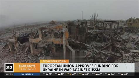 European Union Agrees To Fund Ukraine In War Against Russia Youtube