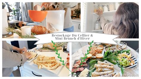 Restockage Du Cellier Brunch Rapide Recette Facile Organisation