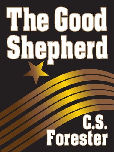 The Good Shepherd By Cs Forester