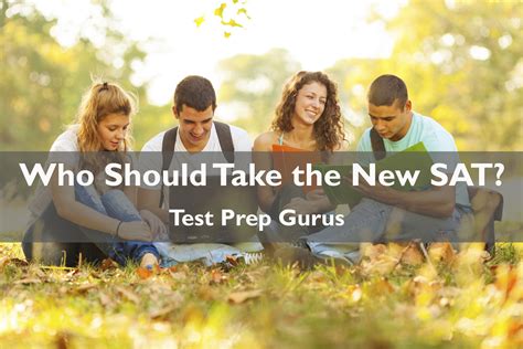 Who Should Take The New Sat — Test Prep Gurus