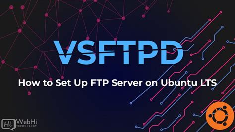 How To Install Ftp Server On Ubuntu Lts Tutorial