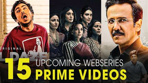 Top Upcoming Webseries On Amazon Prime In Amazon Prime