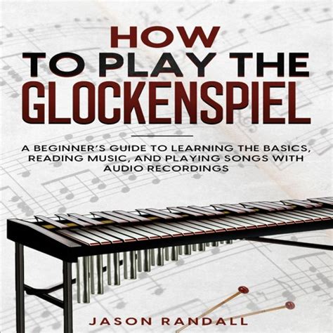 Stream Jason Randall | Listen to How to Play the Glockenspiel playlist ...