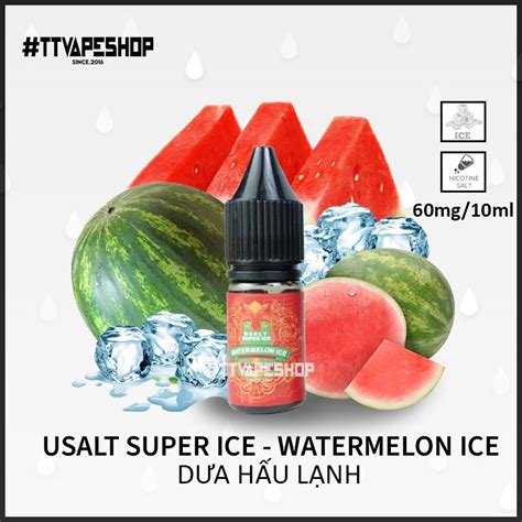 Usalt Super Ice Juice Saltnic Ml Mg Watermelon Ice D A H U L Nh