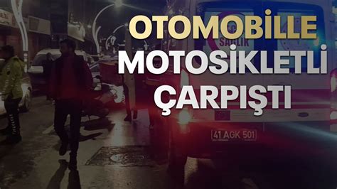 Otomobille motosikletli çarpıştı Kocaeli Barış Gazetesi