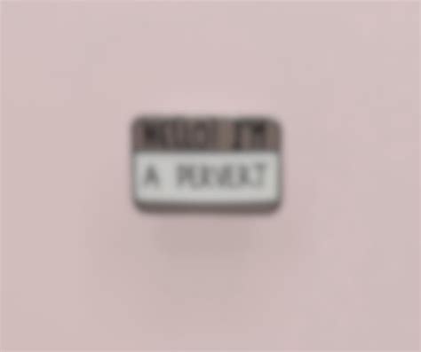 I M A Pervert Pin Name Tag Pin Mature Content Pink Pin Etsy