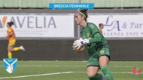 Giorgia Bettineschi Il Nuovo Portiere Del Brescia Femminile Non