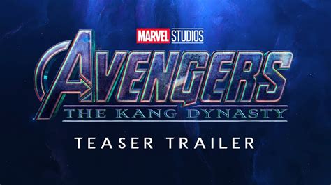 AVENGERS 5 THE KANG DYNASTY Teaser Trailer 2025 Marvel Phase 6