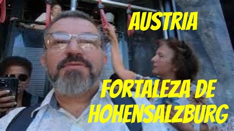 Meu Vlog Fortaleza De Hohensalzburg Austria YouTube