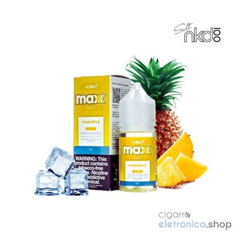 Naked Max Pineapple Ice Nic Salt ml Cigarro Eletrônico Shop