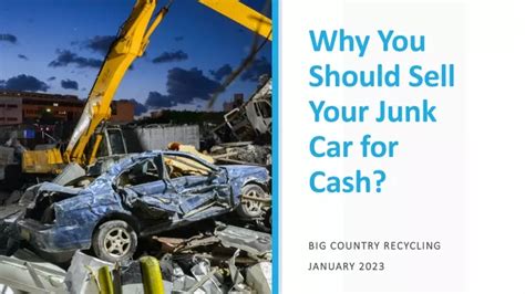 Ppt Why You Should Sell Your Junk Car For Cash Powerpoint