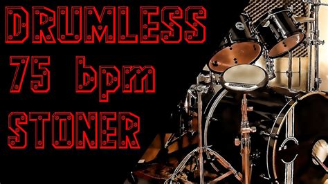 Stoner Rock Hard Backing Track For Drum 75 Bpm With Guitar Solo Drumless Youtube