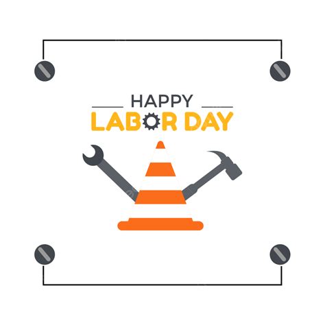 Happy Labor Day Vector Hd Images Happy Labor Day Tools Vector Labor